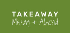 Take Away – unsere neue Take Away Speisekarte jetzt wieder verfügbar
